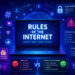 Rules of the internet