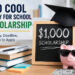 Too cool to pay for school scholarship